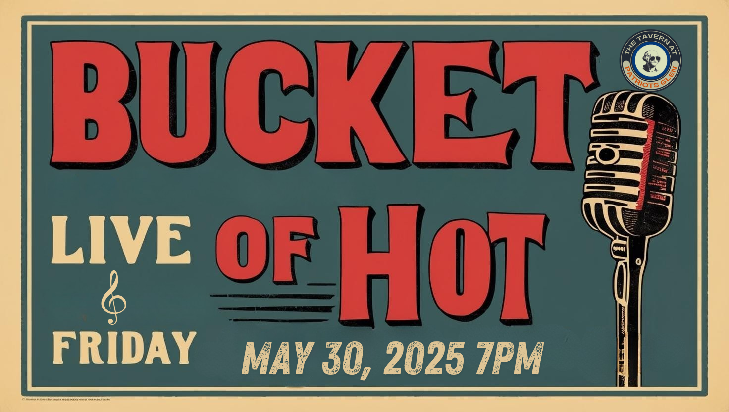 Bucket of Hot 053025